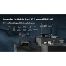 Load image into Gallery viewer, Snapmaker 2.0 A350T 3-in-1 FDM 3D Printer